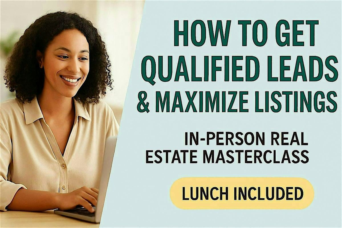 Unlock Qualified Leads & Top-Dollar Listings \u2014 Class at IVAR
