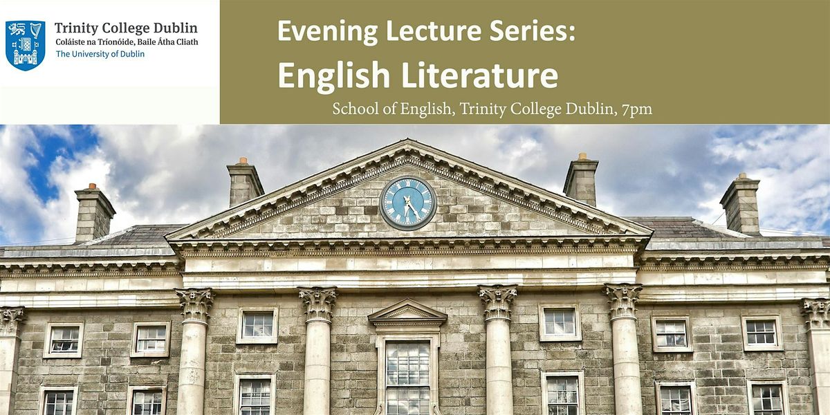 TCD School of English Evening Lectures, Michaelmas Term 2025