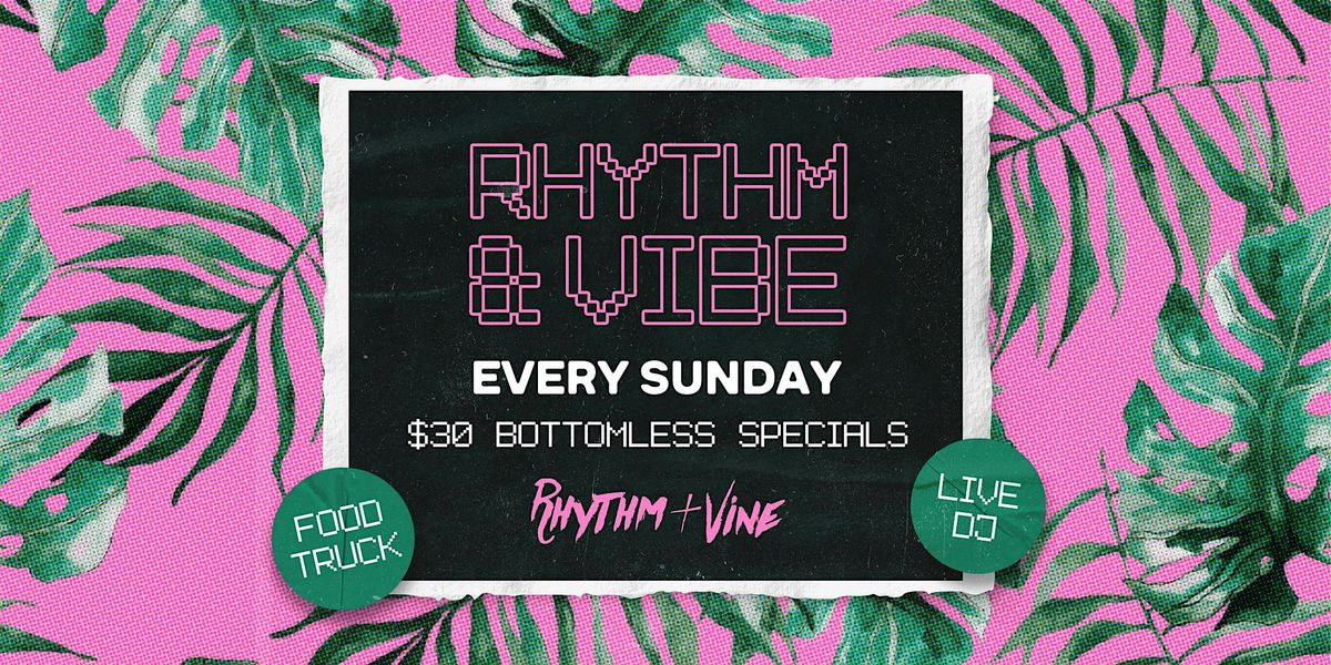 Rhythm & Vibe | Rhythm & Vine