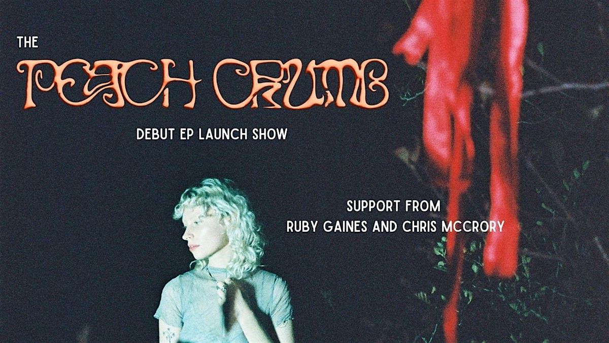 Peach Crumb's Debut EP Launch Show!!\u2022\uff61\uaa86\u09ce \u02da\u22c5