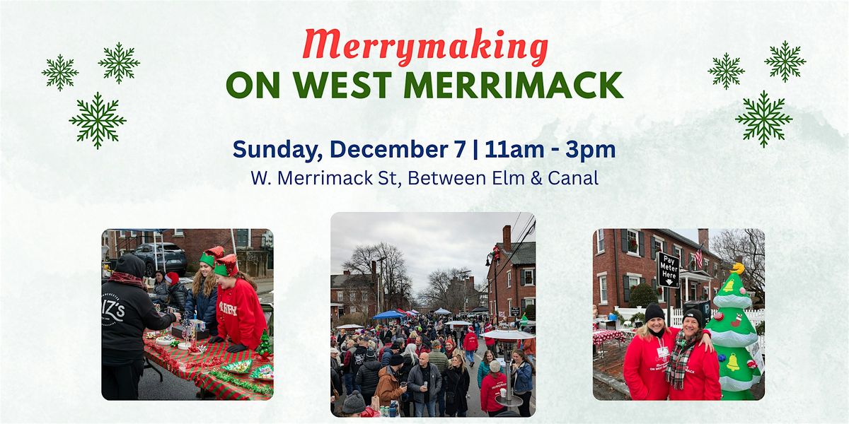 Merrymaking on West Merrimack