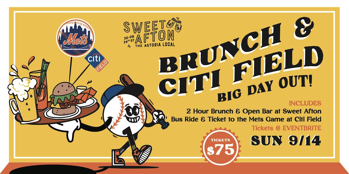 Sweet Afton Brunch & Citi Field Trip!