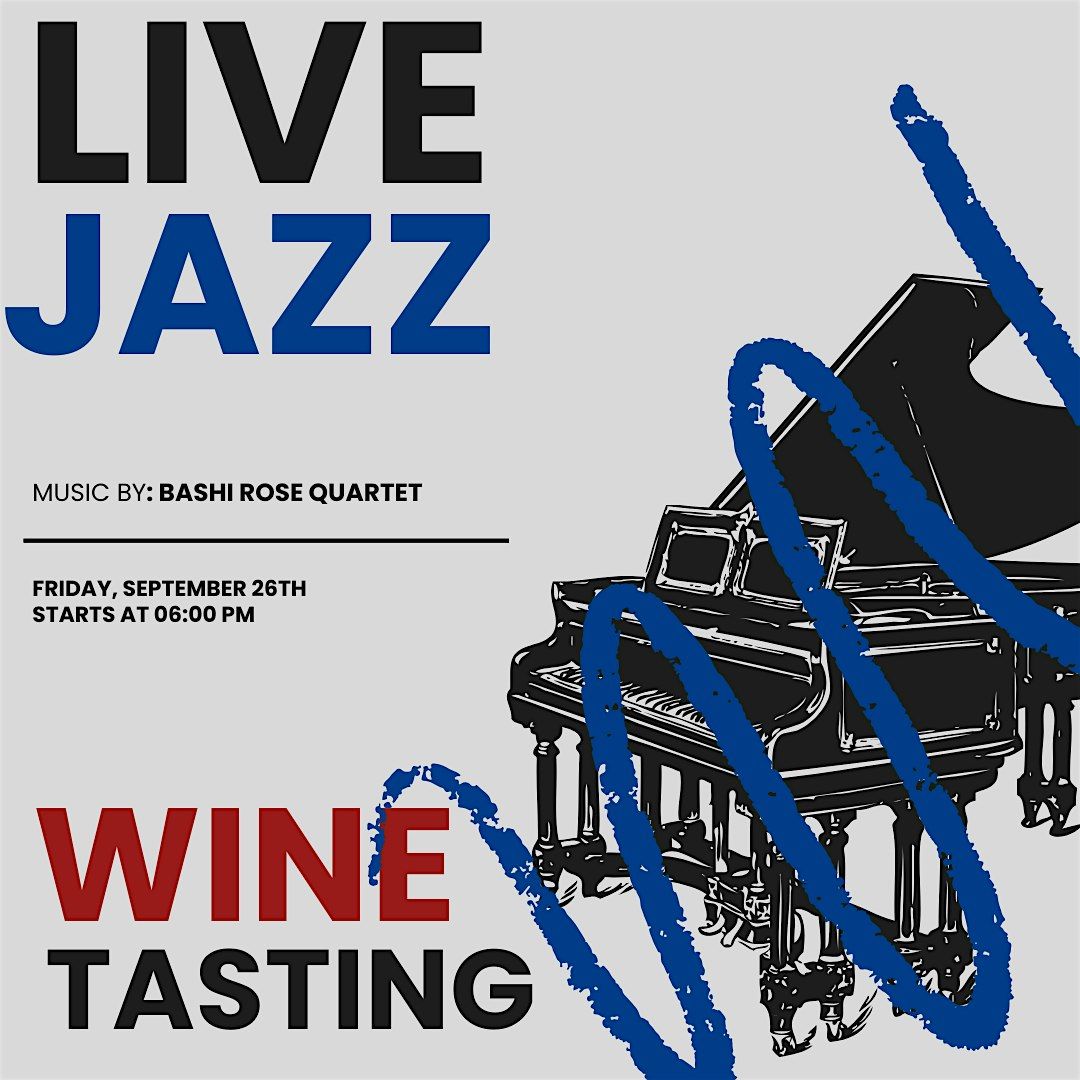 Live Jazz & Wine Tasting