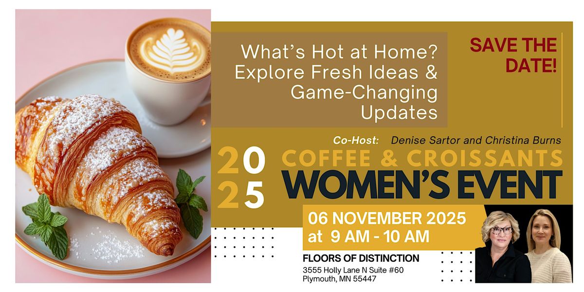 Coffee & Croissants - Women's Event