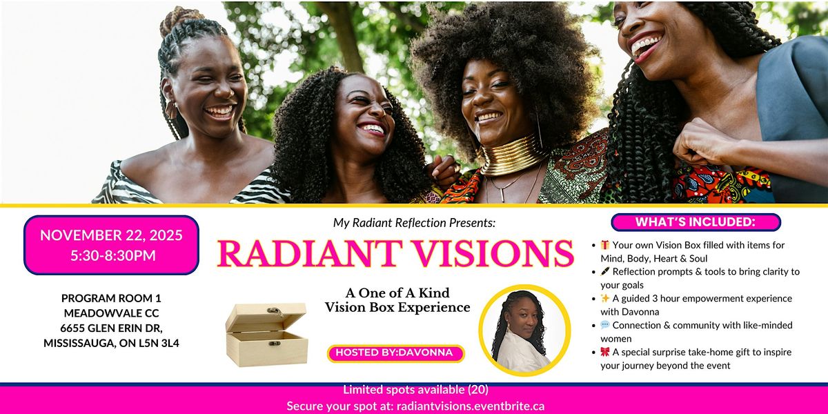 Radiant Visions: A Vision Box Experience