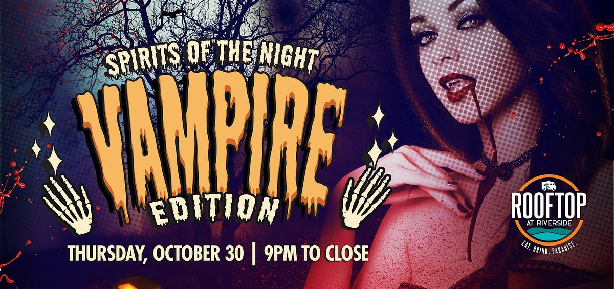 Spirits of the Night. Vampire Edition