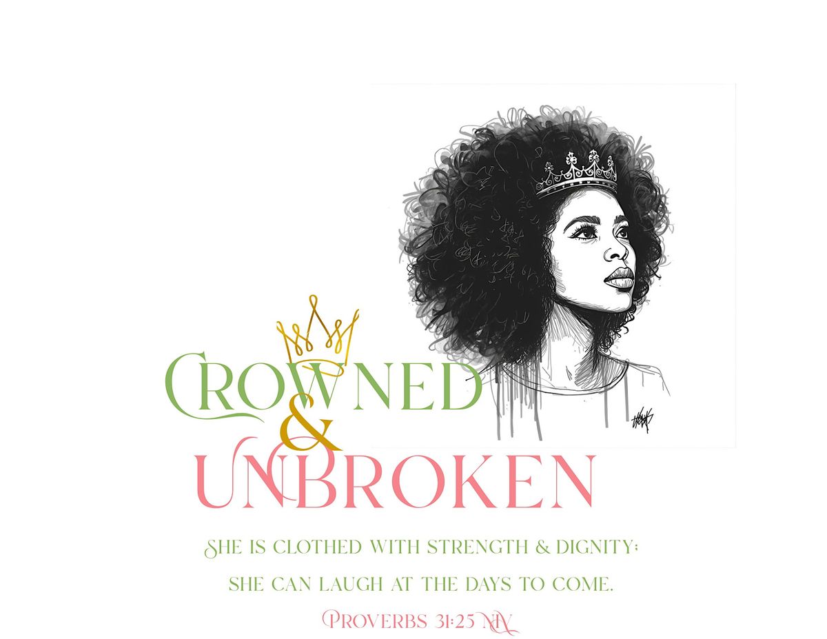 Crowned & UnBroken Empowerment Brunch