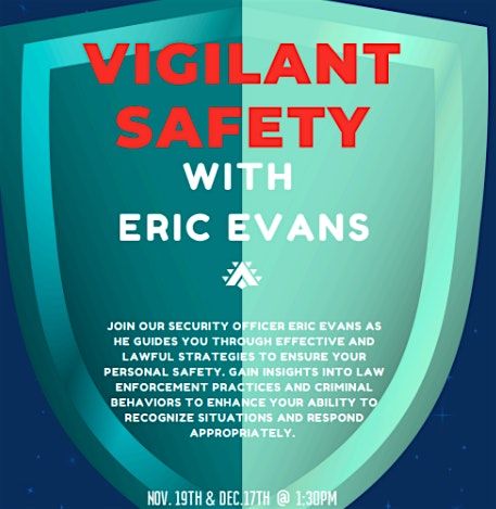 Vigilant Safety with Eric Evans