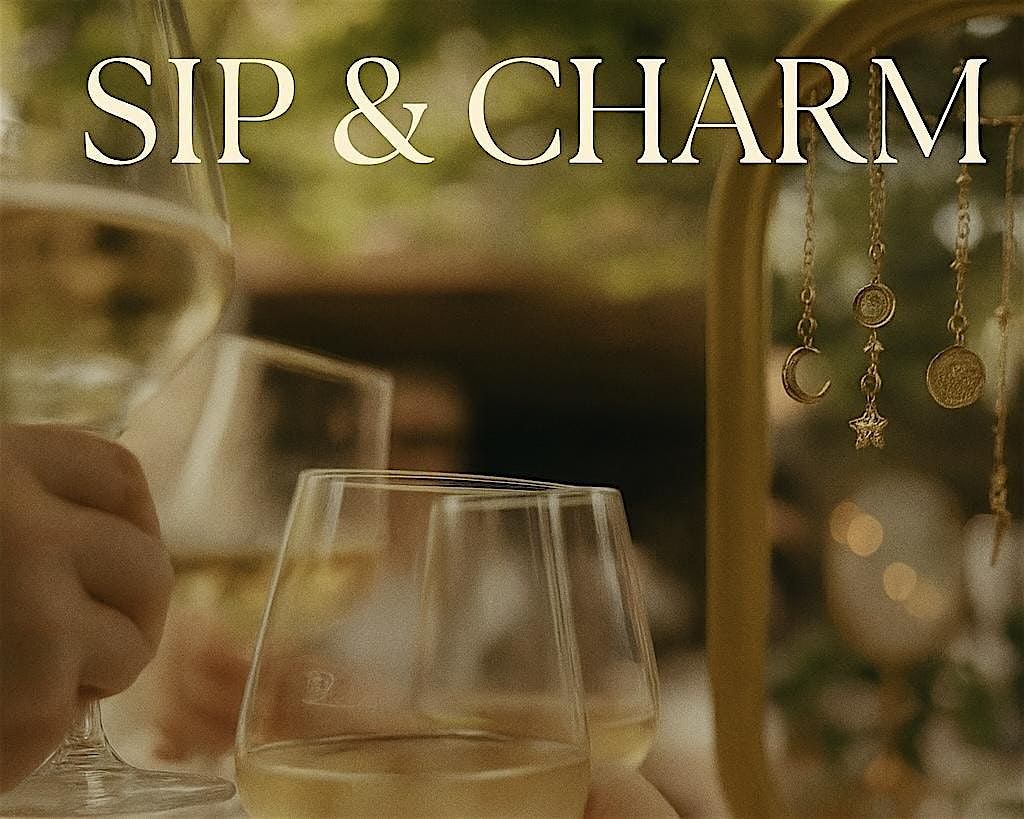 Sunday Sip & Charm