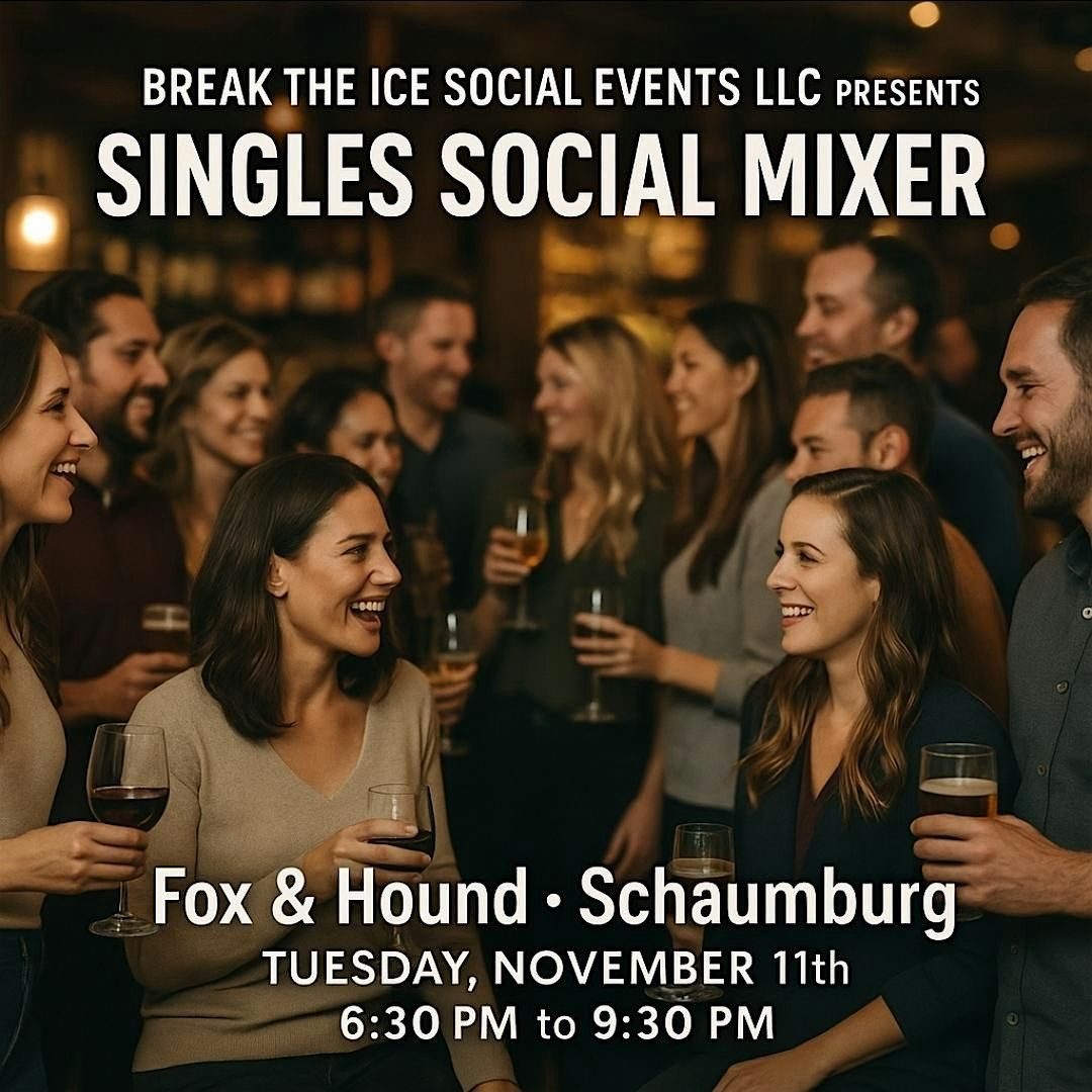 Singles Social Mixer Schaumburg Fox and Hound