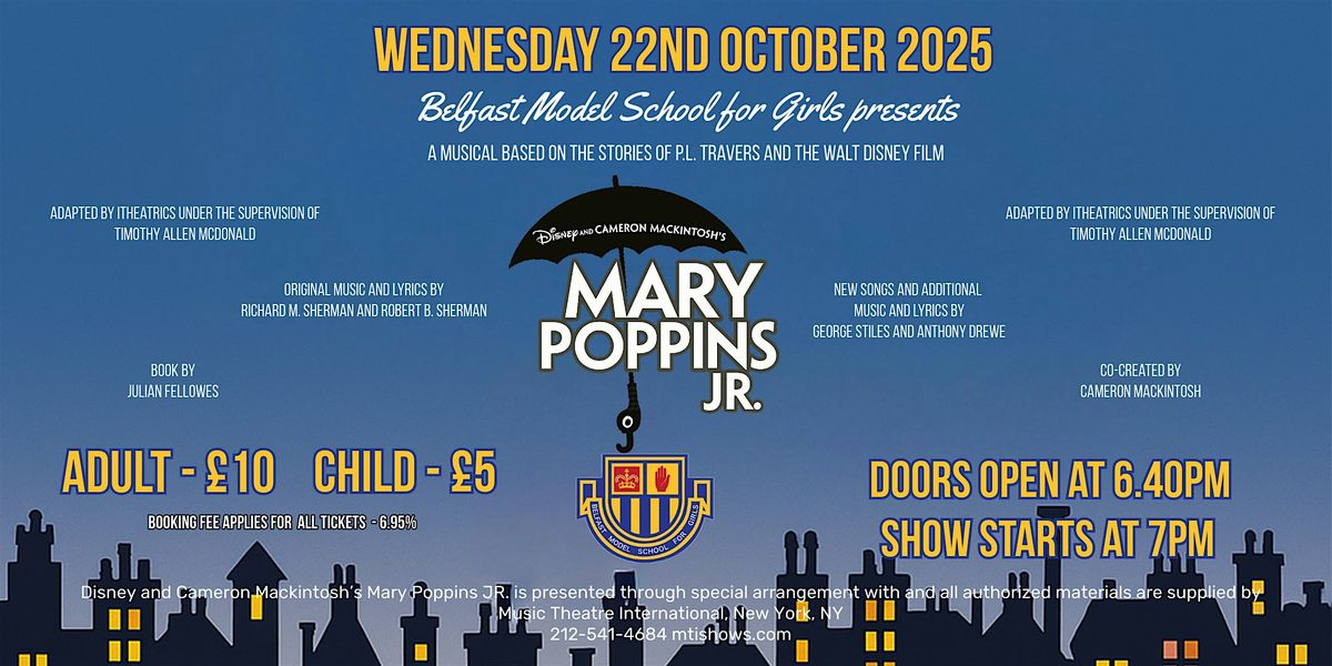 Belfast Model School for Girls presents Mary Poppins Jr!