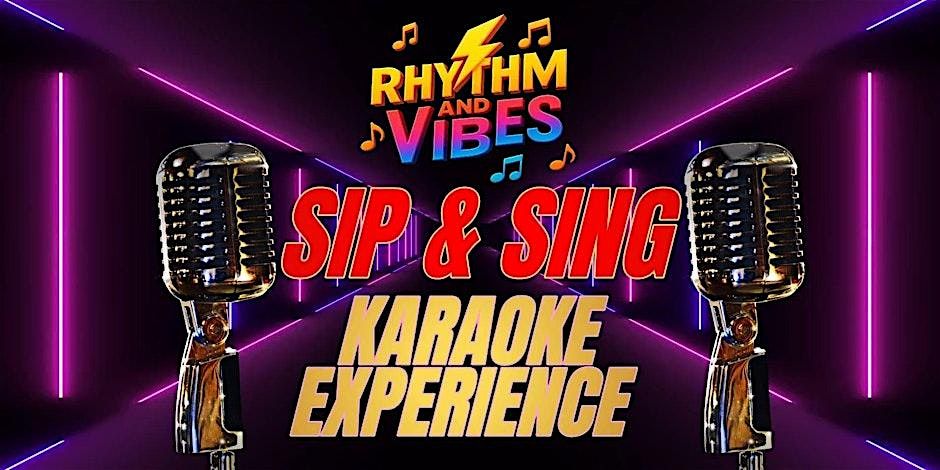 Rhythm & Vibes Presents Sip & Sing Karaoke Day Party - VOL 3