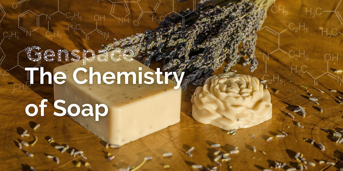 The Chemistry of Soap