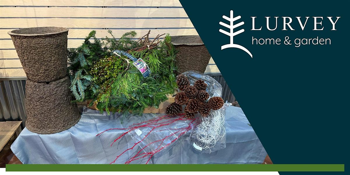 Hands-On Winter Container Potting Class - Morning