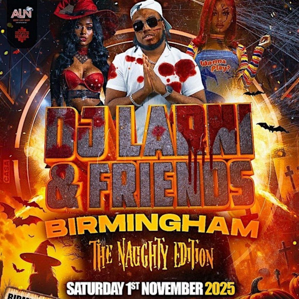 DJ LARNI & FRIENDS BIRMINGHAM's OFFICIAL HALLOWEEN PARTY!
