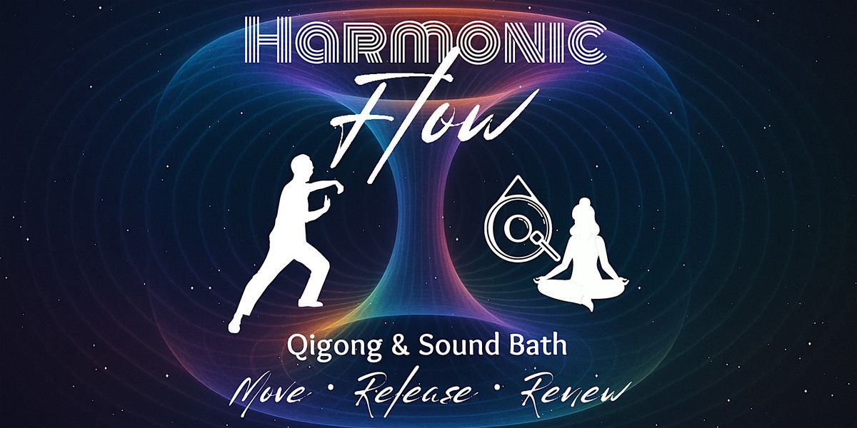 Harmonic Flow: Qigong & Sound Bath