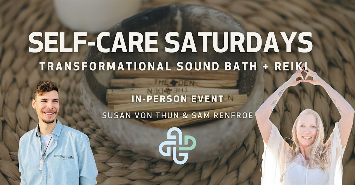 \u2742 IN-PERSON POP*UP: Self-Care Saturdays - Transformational Sound Bath + Rei