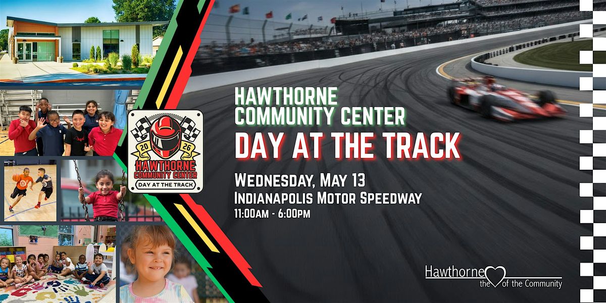 2026 Hawthorne Community Center Day at the Track