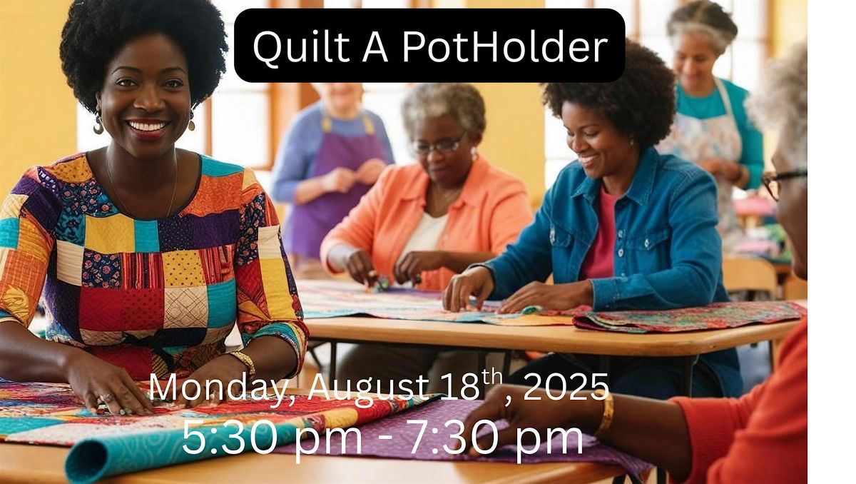 Make a Quilted Potholder with Mary Terrell