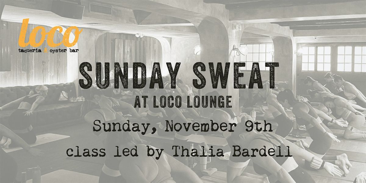 Sunday Sweat at Loco Southie
