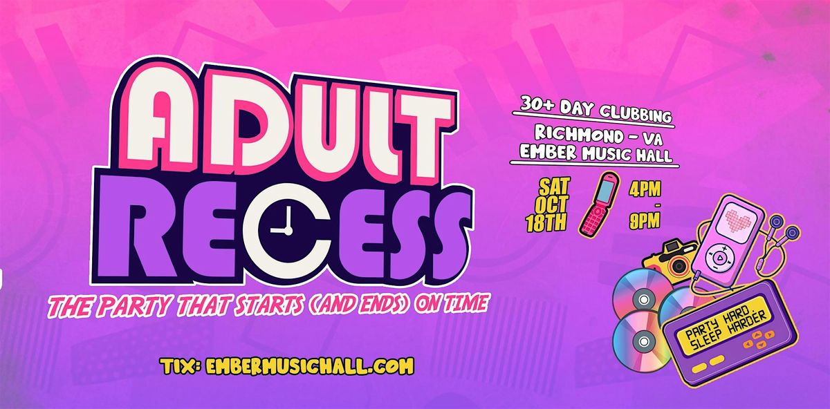 Adult Recess in Richmond VA - 30+ Daytime Clubbing!