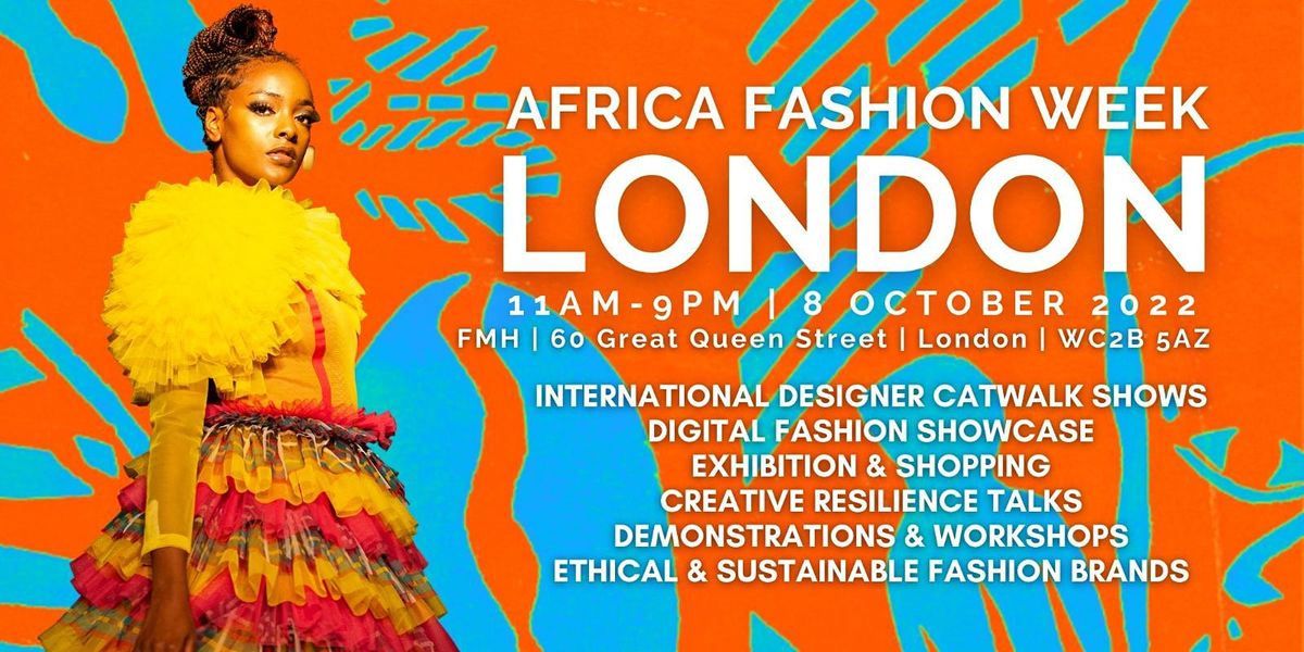 AFRICA FASHION WEEK LONDON 2022 THE BEST IN AFRICAN FASHION