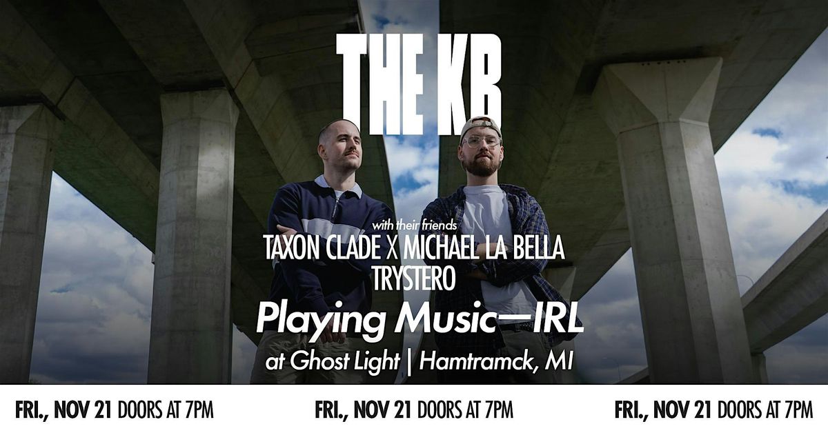 THE KB | Taxon Clade X Michael La Bella | Trystero @ Ghost Light