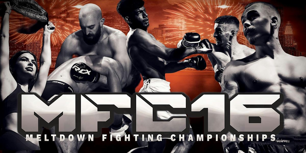Meltdown Fighting Championships 16