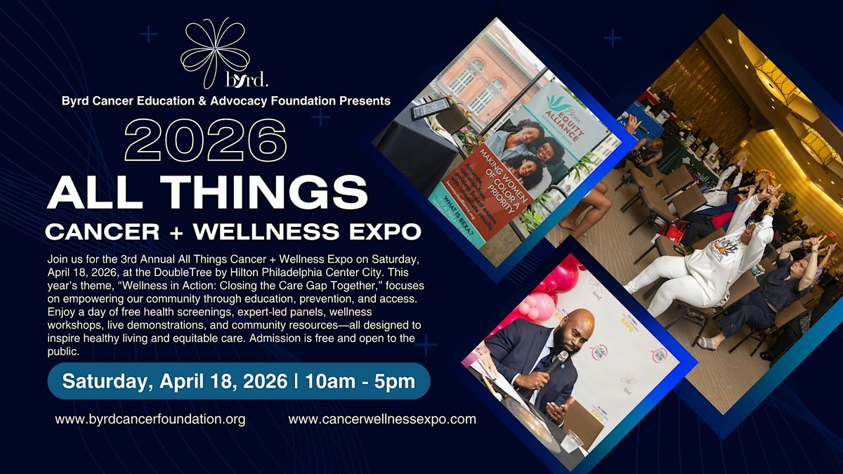All Things Cancer + Wellness Expo 2026