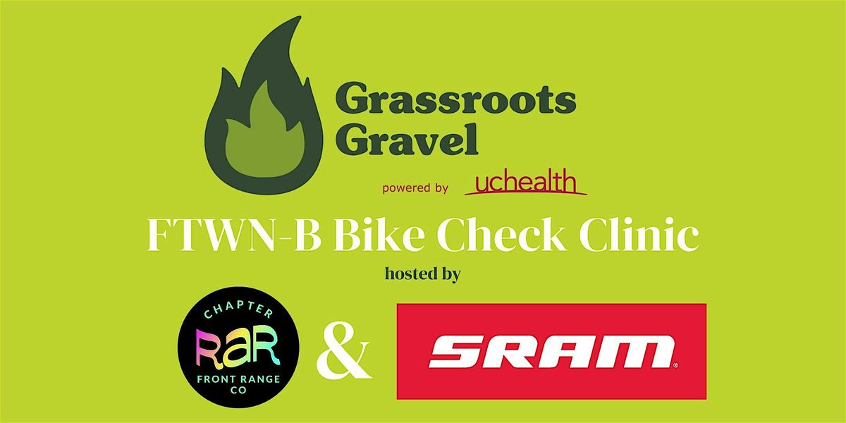 Grassroots Gravel Bike Check Clinic by SRAM x RAR Front Range