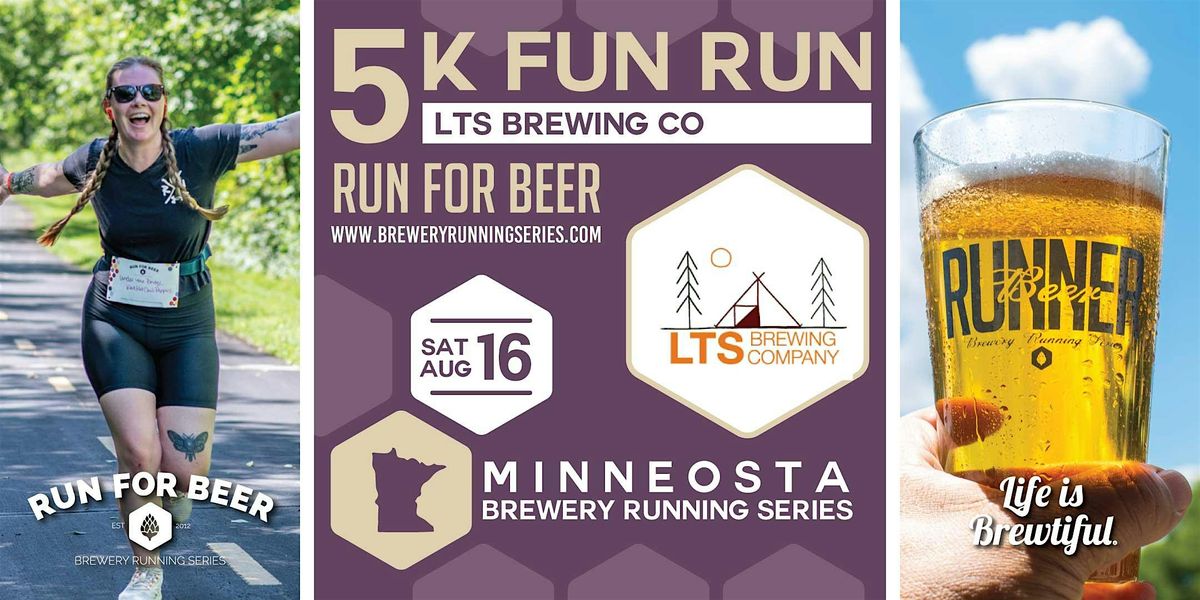 Run For Beer 5k Beer Run x LTS Brewing Co | 2025 MN Brewery Running Series | LTS ...