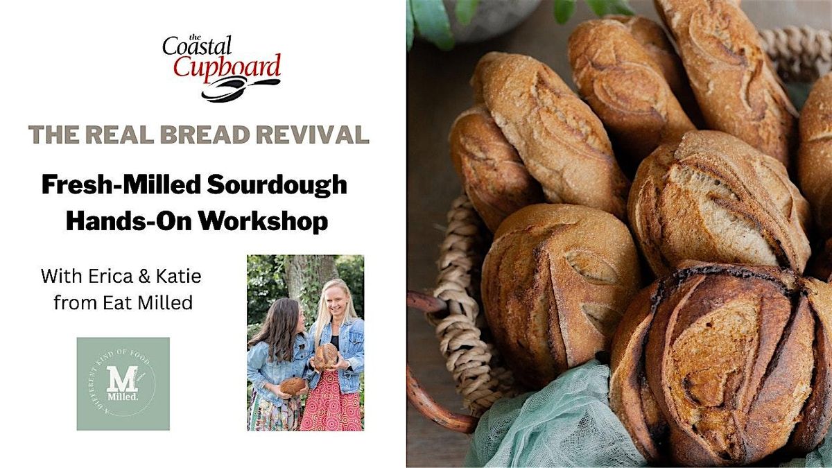 Fresh-Milled Sourdough Hands-On Workshop
