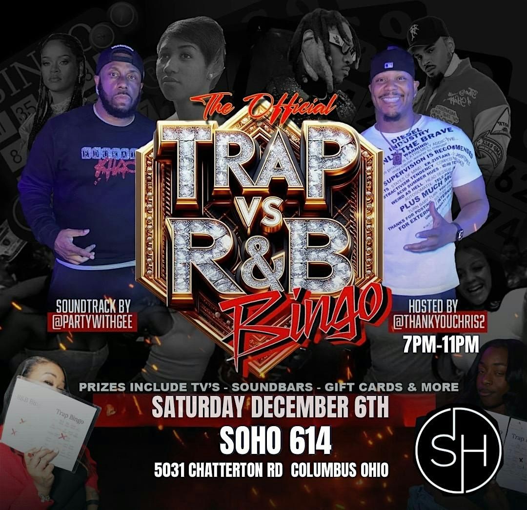 R&B BiNGO COLUMBUS! 12\/6\/25 R&B Vs Trap Bingo W\/ THANKYOUCHRIS @ SOHO 614