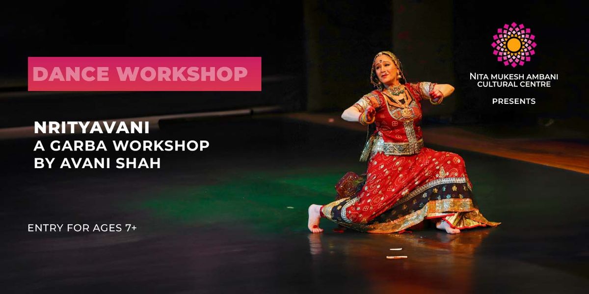 NrityAvani: A Garba Workshop by Avani Shah