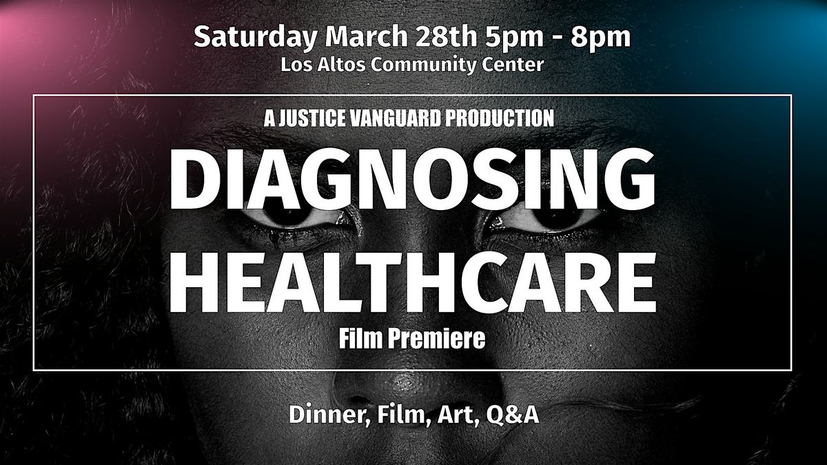 Premiere Screening: Diagnosing Healthcare