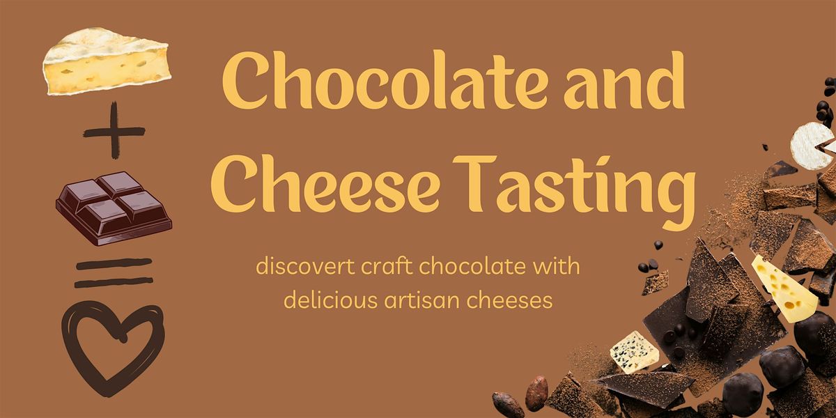 Craft Chocolate And Cheese Tasting