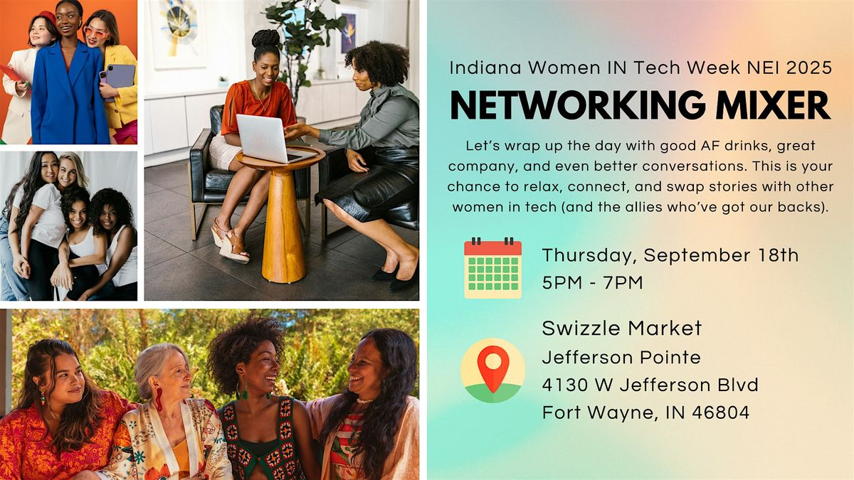 Networking Mixer | Indiana Women IN Tech Week NEI 2025