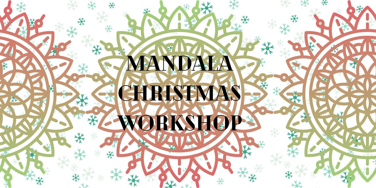 Mandala Christmas Workshop