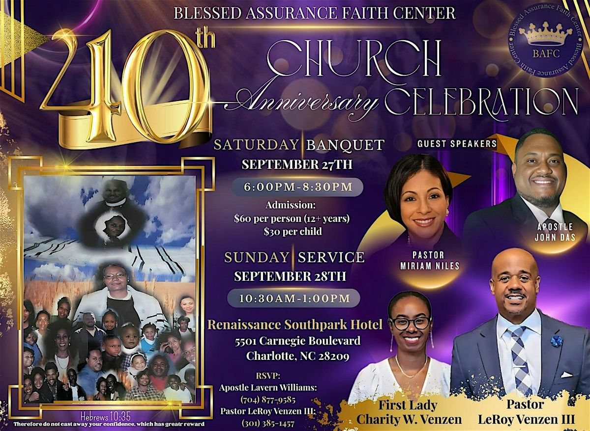 Blessed Assurance Faith Center 40th Church Anniversary!