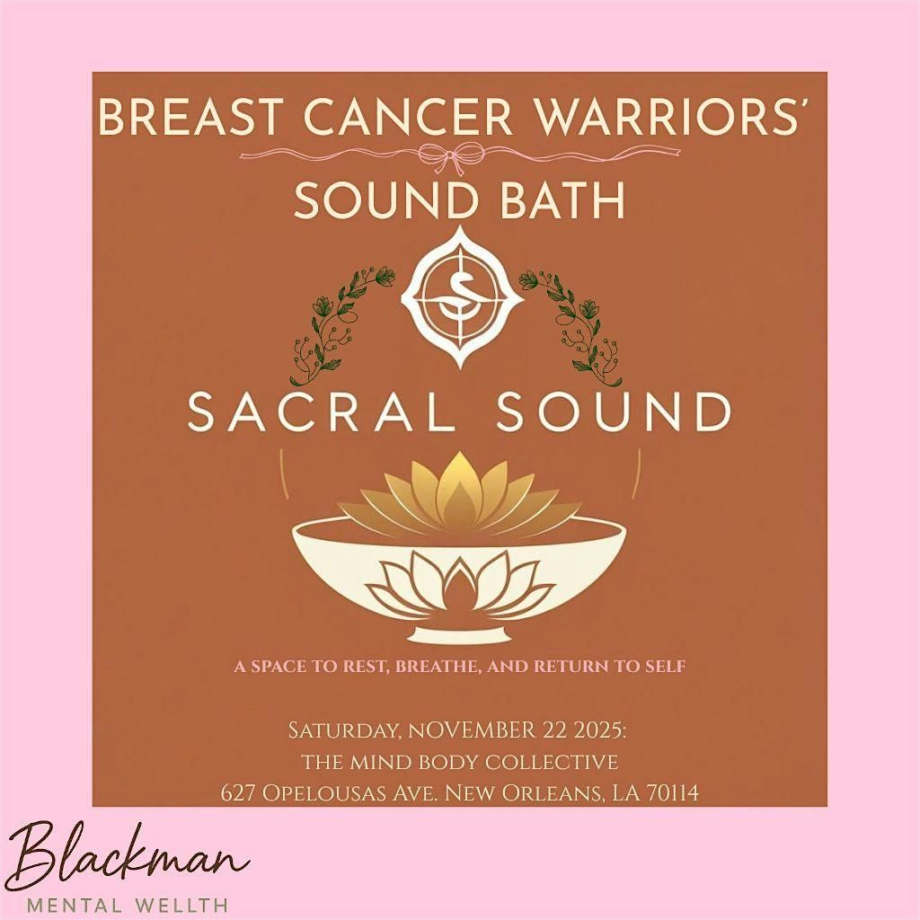 Breast Cancer Warriors' Sound Bath