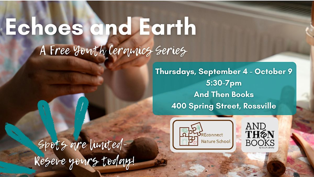 Echoes and Earth Youth Clay Series
