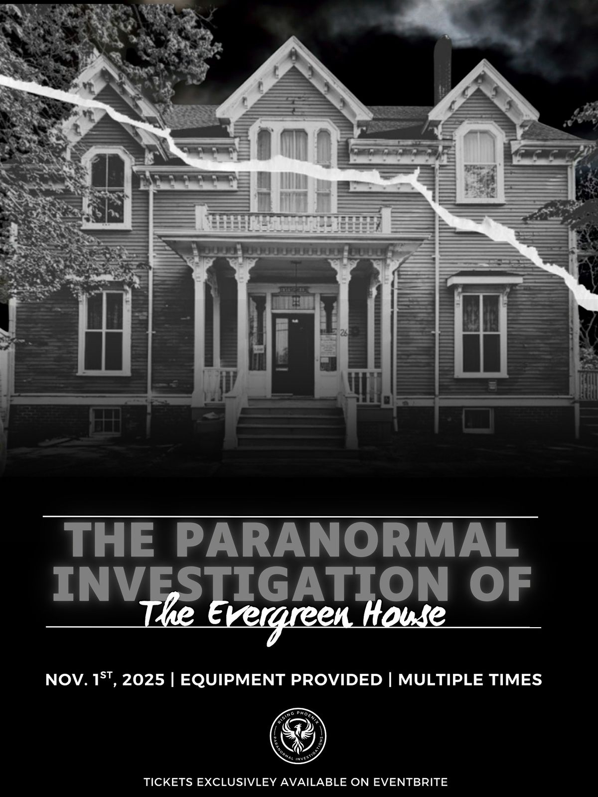 The Paranormal Investigation Of The Evergreen House
