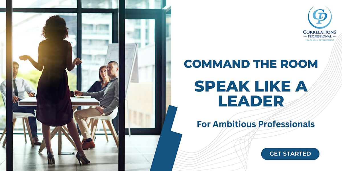 Command the Room: Speak Like a Leader (Dallas)