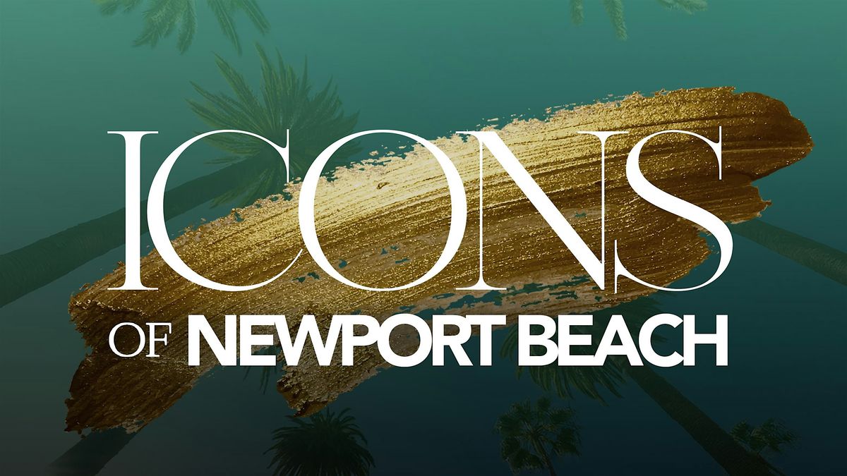 Deluxe Version Magazine Presents Icons Of Newport Beach 2025
