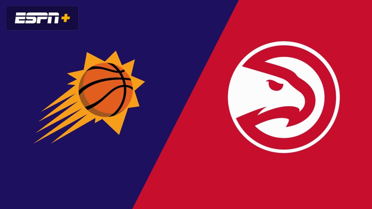 Phoenix Suns at Atlanta Hawks