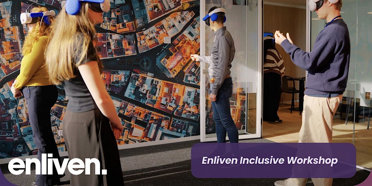 Enliven Inclusive Workshop