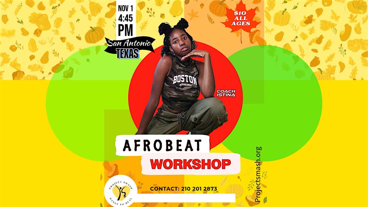 San Antonio Afrobeat Workshop\/Fitness with Coach Istina (All Ages)