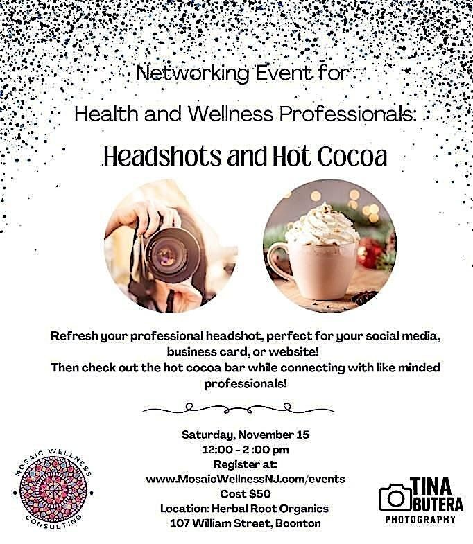 Headshots & Hot Cocoa: Networking for Helping Professionals