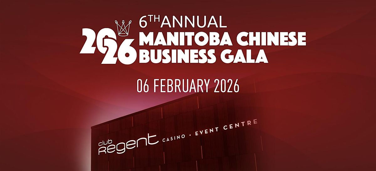 2026 Manitoba Chinese Business Gala