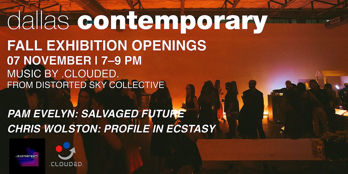 Dallas Contemporary's Fall 2025 Exhibitions Opening Celebration